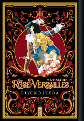 The Rose of Versailles Volume 5: Volume 5(English, Hardcover, Ikeda Ryoko)