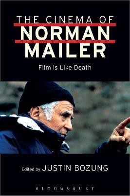 The Cinema of Norman Mailer(English, Electronic book text, unknown)