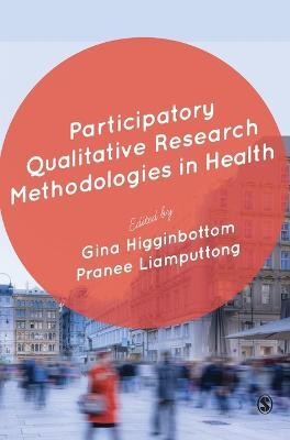 Participatory Qualitative Research Methodologies in Health(English, Hardcover, unknown)