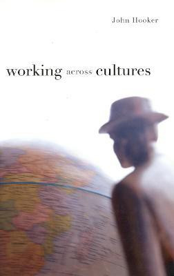 Working Across Cultures(English, Hardcover, Hooker John)