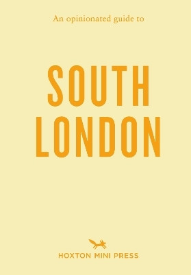 An Opinionated Guide To South London(English, Paperback, Watts Emmy)