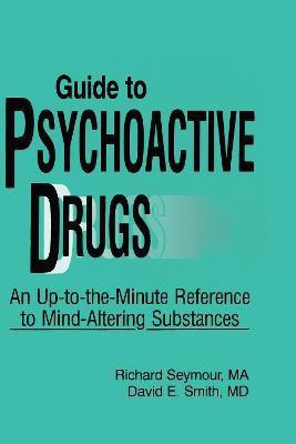 Guide to Psychoactive Drugs(English, Hardcover, Seymour Richard B)