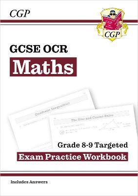 GCSE Maths OCR Grade 8-9 Targeted Exam Practice Workbook (includes Answers)(English, Paperback, CGP Books)