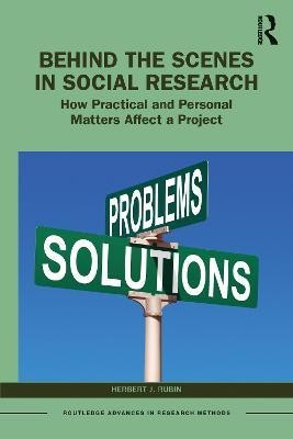 Behind the Scenes in Social Research(English, Paperback, Rubin Herbert J.)