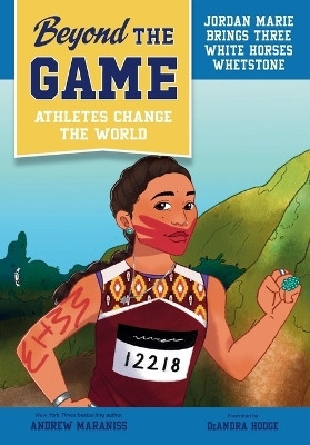 Beyond the Game: Jordan Marie Brings Three White Horses Whetstone(English, Paperback, Maraniss Andrew)