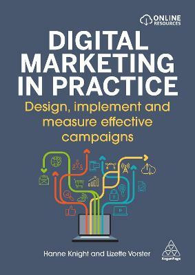 Digital Marketing in Practice(English, Hardcover, Knight Hanne)