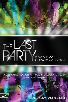 The Last Party(English, Paperback, Haden-Guest Anthony)