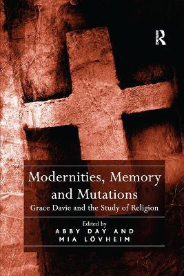 Modernities, Memory and Mutations(English, Paperback, unknown)