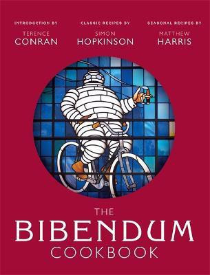 The Bibendum Cookbook(English, Paperback, Conran Terence Sir)
