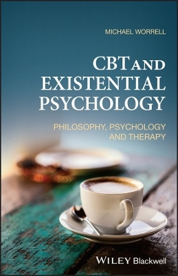 CBT and Existential Psychology(English, Paperback, Worrell Michael)