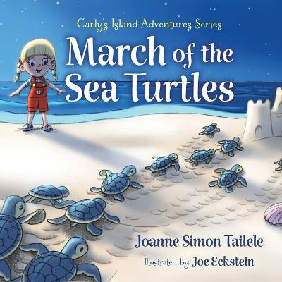 March of the Sea Turtles(English, Paperback, Tailele Joanne Simon)