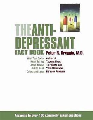 The Antidepressant Fact Book(English, Paperback, Breggin Peter)