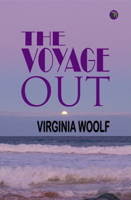 The Voyage Out(Hardcover, Virginia Woolf)