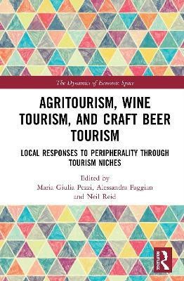 Agritourism, Wine Tourism, and Craft Beer Tourism(English, Hardcover, unknown)