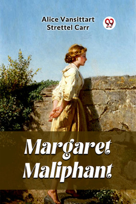 Margaret Maliphant (Edition2024)(English, Paperback, Carr Alice Vansittart Strettel)