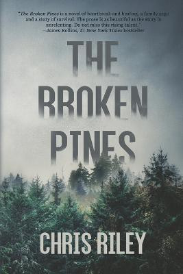 The Broken Pines(English, Paperback, Riley Chris)