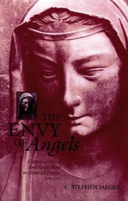 The Envy of Angels(English, Paperback, Jaeger C. Stephen)