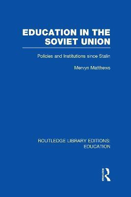 Education in the Soviet Union(English, Hardcover, Matthews Mervyn)