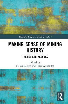 Making Sense of Mining History(English, Hardcover, unknown)