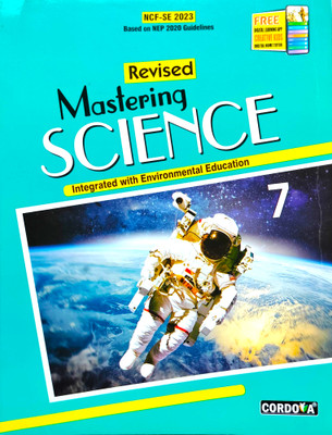 Mastering Science Class 7 | Revised Edition | Based on NEP 2020 & NCF-SE 2023 | With Environmental Education & Free Digital App Access(Paperback, Manav chakraborty)