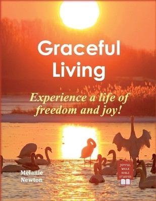Graceful Living(English, Paperback, Newton Melanie)