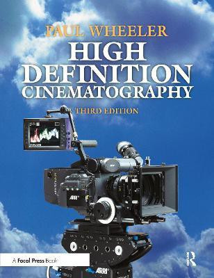 High Definition Cinematography(English, Paperback, Wheeler Paul)