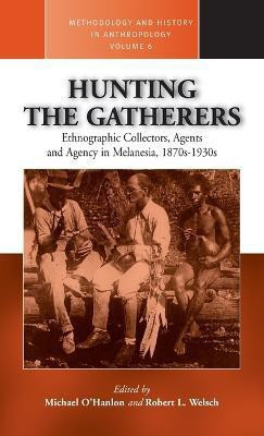 Hunting the Gatherers(English, Hardcover, unknown)