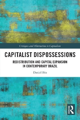 Capitalist Dispossessions(English, Paperback, Bin Daniel)