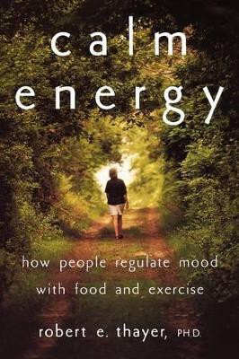 Calm Energy(English, Paperback, Thayer Robert E.)