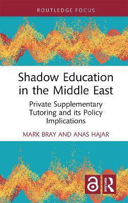 Shadow Education in the Middle East(English, Hardcover, Bray Mark)