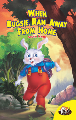When Bugsie Ran Away From Home First Edition(English, Paperback, Shuchi Naum)