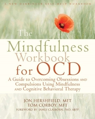 Mindfulness Workbook for OCD(English, Paperback, Hershfield Jon)