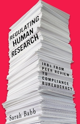Regulating Human Research(English, Paperback, Babb Sarah)