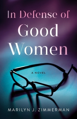 In Defense of Good Women(English, Paperback, Zimmerman Marilyn J.)