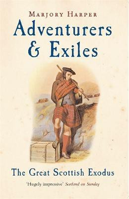 Adventurers And Exiles(English, Electronic book text, Harper Marjory)