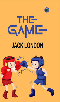 The Game(Paperback, Jack London)