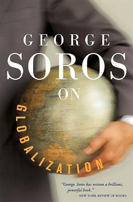 George Soros On Globalization(English, Paperback, Soros George)
