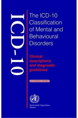 The ICD-10 Classification of Mental and Behavioural Disorders(English, Paperback, WHO)