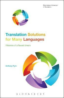 Translation Solutions for Many Languages(English, Electronic book text, Pym Anthony Professor)