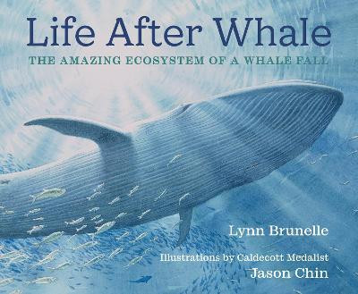 Life After Whale(English, Hardcover, Brunelle Lynn)
