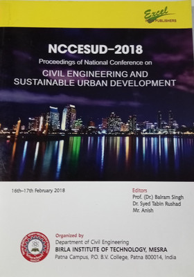 NCCESUD 2018 National Conference on Civil Engineering and Sustainable Urban Development(Paperback, Editors Prof Dr Balram Singh, Dr Syed Tabin Rushad, Mr Anish)