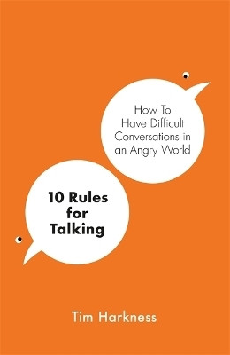 10 Rules for Talking(English, Paperback, Harkness Tim)
