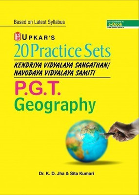 20 PracticeSets Kendriya Vidyalaya Sangathan/Navodaya Vidyalaya Samiti PGT Geography(English, Paperback, Dr. K.D.Jha, Sita Kumari)