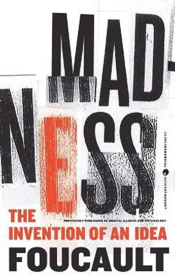 Madness(English, Paperback, Foucault Michel)