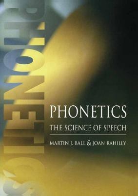 Phonetics(English, Paperback, Ball Martin J)