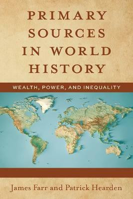 Primary Sources in World History(English, Hardcover, Farr James)