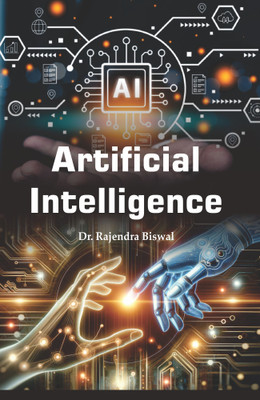 Artificial-Intelligence(Hardcover, Dr. Rajendra Biswal)