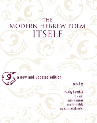 The Modern Hebrew Poem Itself(English, Paperback, unknown)