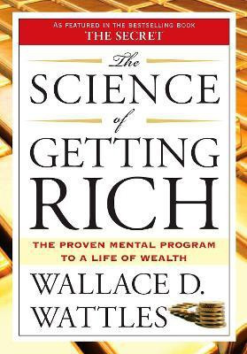The Science of Getting Rich(English, Paperback, Wattles Wallace D.)