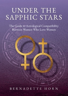 Under the Sapphic Stars(English, Paperback, Horn Bernadette)
